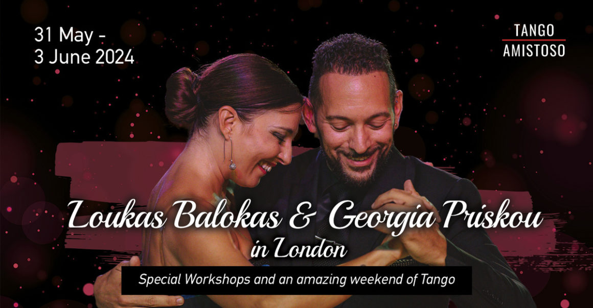 Loukas & Georgia in London, where to find Ariel, Negracha on Fridays & Tango Trips