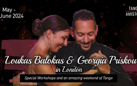 Loukas & Georgia in London, where to find Ariel, Negracha on Fridays & Tango Trips