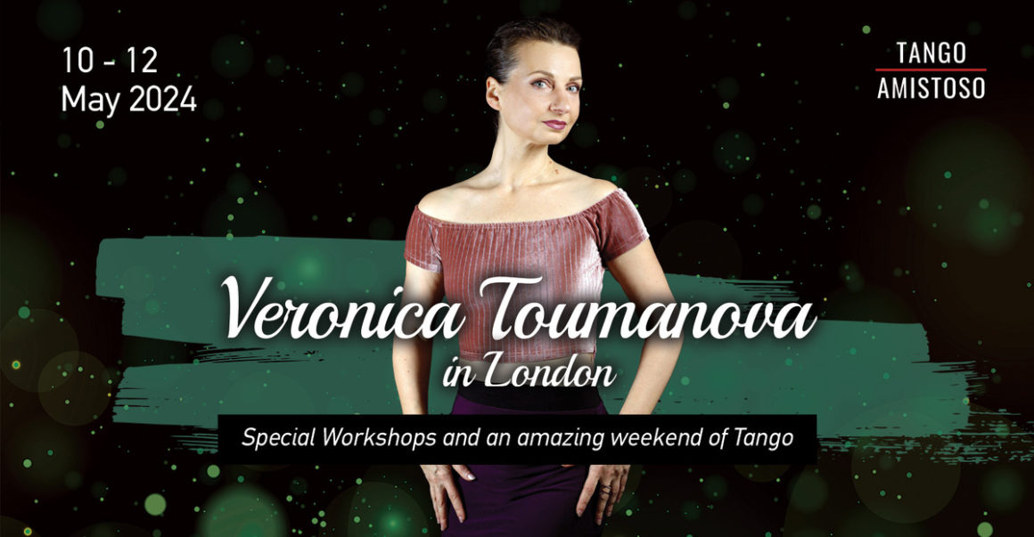 Veronica Toumanova special schedule, Negracha, Farewell for Haris & Natasha, Tango Trip to Iasi Festivalito Verano