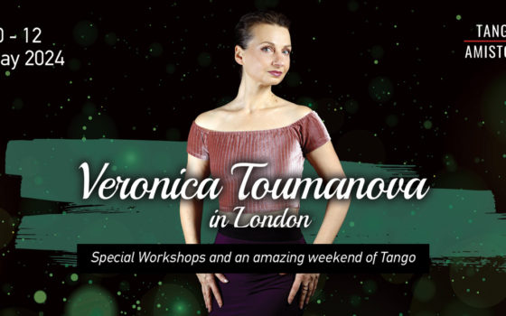 Veronica Toumanova special schedule, Negracha, Farewell for Haris & Natasha, Tango Trip to Iasi Festivalito Verano